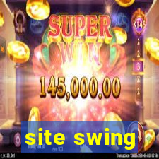 site swing